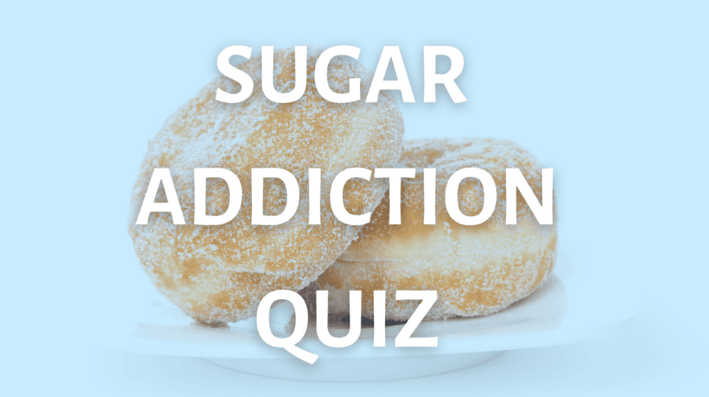 Sugar Addiction Quiz