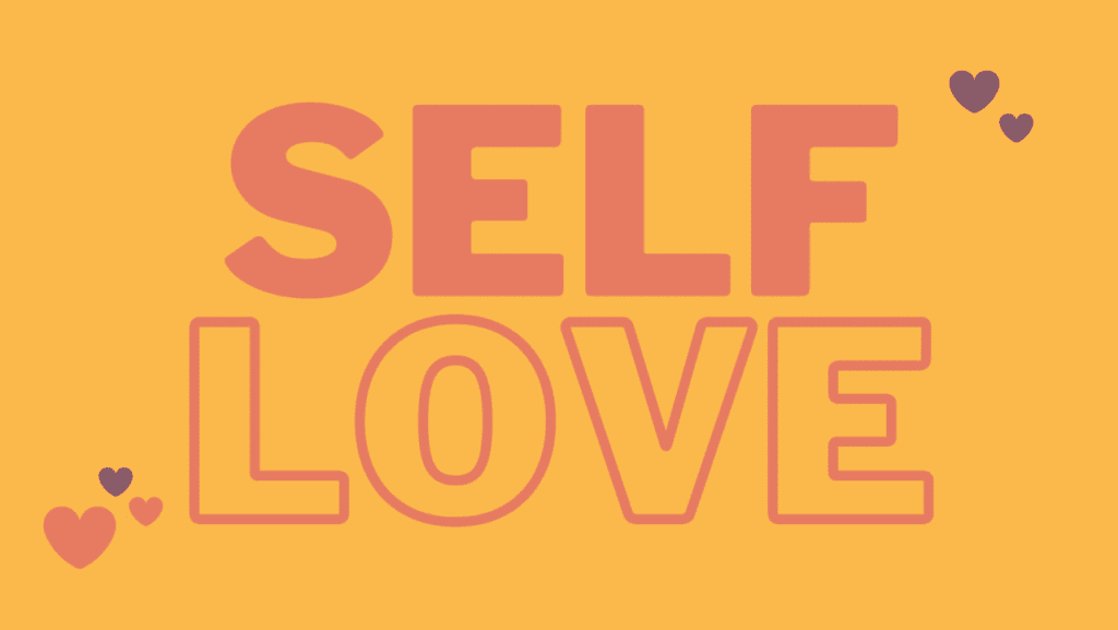 Self Love