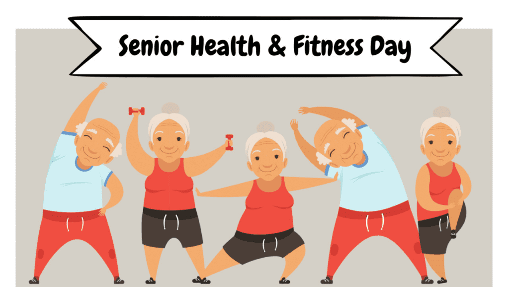 Senior Health & Fitness Day
