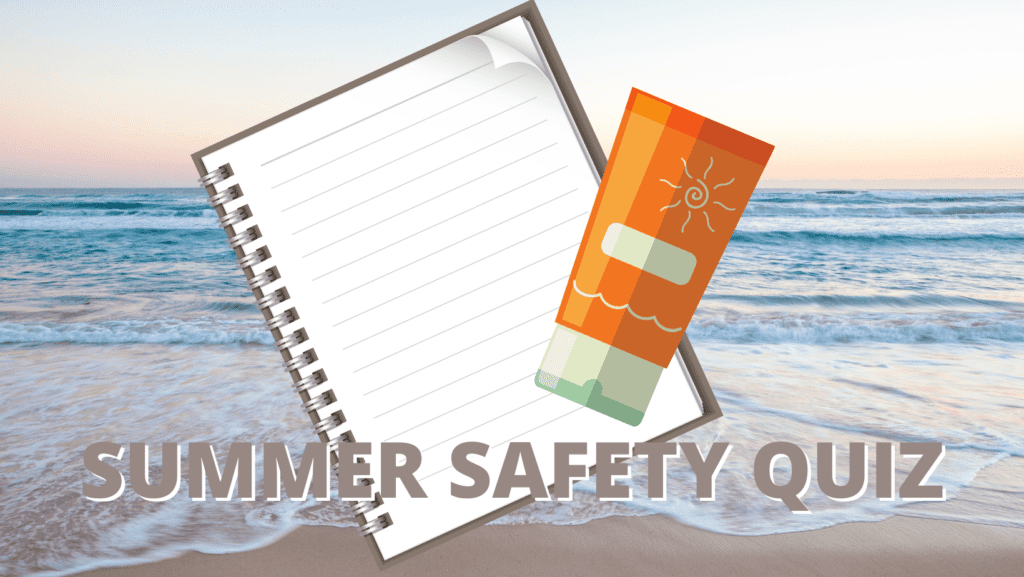 Summer Safety Quiz