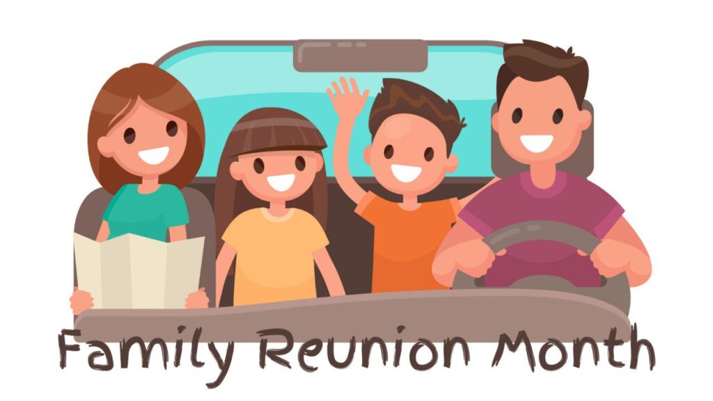 Family Reunion Month