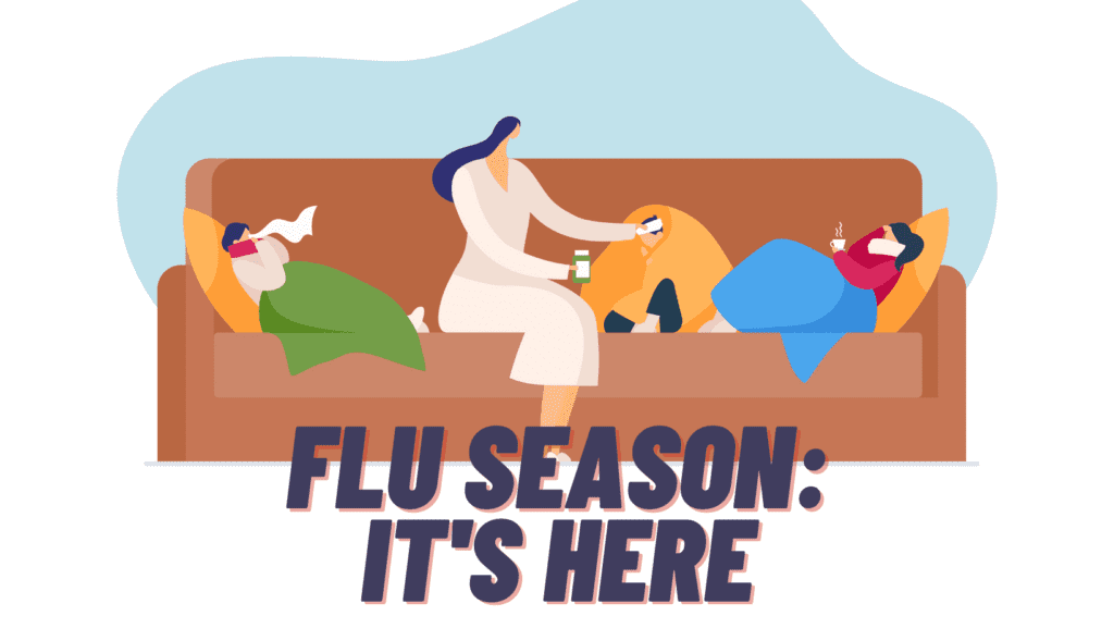 Flu Season: It's Here
